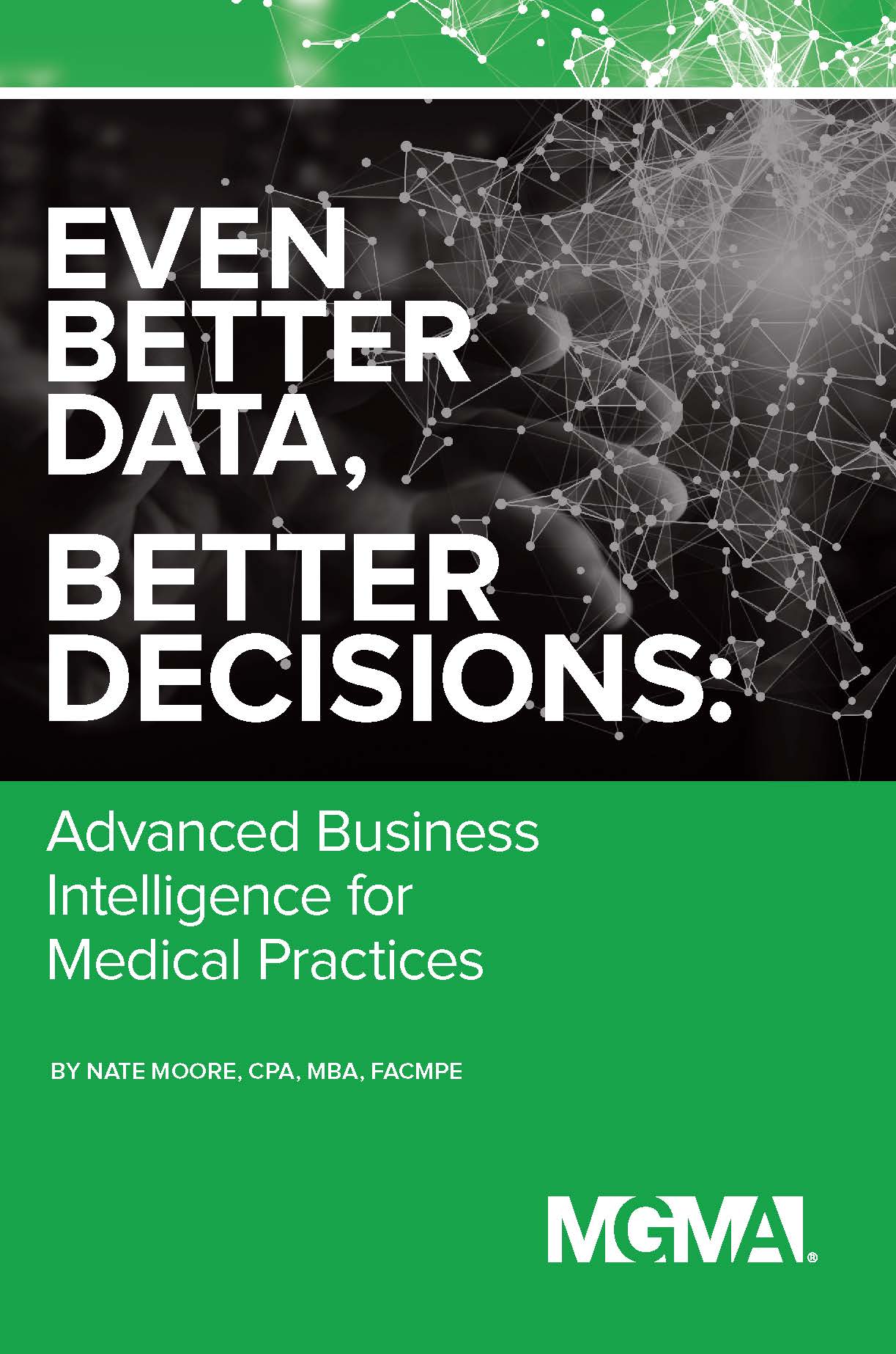 Even Better Data, Better Decisions: Advanced Business Intelligence For ...